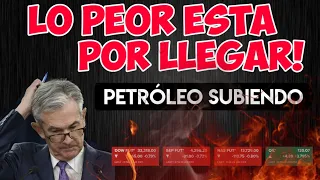 Se Acerca La Peor Crisis o Peor CRASH en Loa Mercados en 2022! Petroleo Subiendo!!