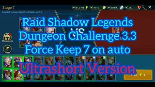 F2P Dungeon Challenge 3.3 Guide - Force Keep Stage 7 - short -- RAID SHADOW LEGENDS