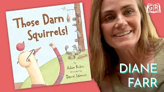 “Those Darn Squirrels!” Read By Diane Farr | Kids Books Read Aloud With Gotham Reads