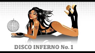 Disco Inferno No. 1 (PERFECT MEGAMIX)