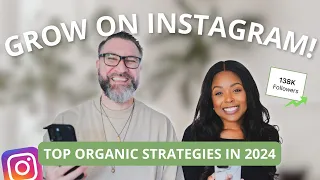 How to Grow on Instagram Organically in 2024 | NEW Instagram Growth Strategies for Gaining Followers