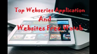 Top Web Series Free Apps and Websites | Watch Free Amazon Prime and NetFlix Latest Web series