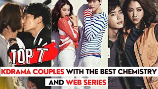 TOP KDRAMA COUPLES WITH THE BEST CHEMISTRY | TOP ROMANTIC KDRAMA COUPLES