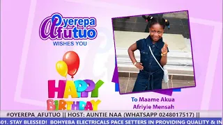 #OYEREPA_AFUTUO​ || HOST: AUNTIE NAA (WHATSAPP 0248017517) || 26-10-2021