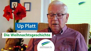 De Wiehnachtsgeschicht up Platt - Die Weihnachtsgeschichte auf Plattdeutsch