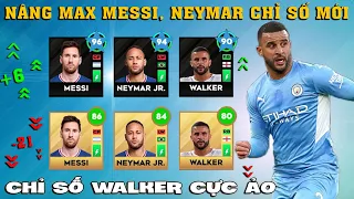 DLS 23 | Nâng max Messi, Neymar trên DLS 23 chỉ số mới thảm hại | Walker cực phẩm