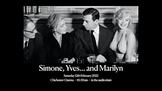 Simone, Yves... and Marilyn