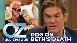 Dog the Bounty Hunter on Grief and Loss After the Death of His Wife | Dr. Oz Full Episode