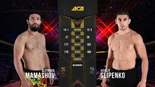 Алтынбек Мамашов vs. Виталий Слипенко | Altynbek Mamashev vs. Vitaliy Slipenko | ACA 116 - Moscow