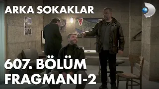 Arka Sokaklar 607. Bölüm Fragmanı - 2