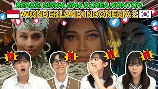 Reaksi Siswa SMA Korea Kaget Nonton "Wonderland Indonesia 2" 🇮🇩🇰🇷 (Alffy Rev) : The Sacred Nusantara