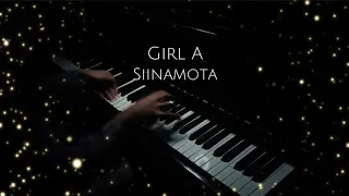 Girl A - Siinamota [ Piano Cover ]