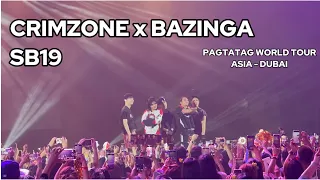 CRIMZONE x BAZINGA SB19 | PAGTATAG WORLD TOUR ASIA - DUBAI