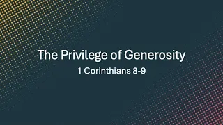 The Privilege of Generosity