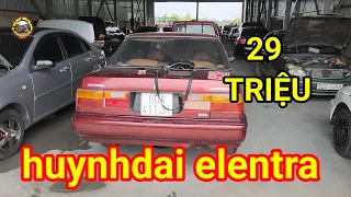 29 triệu huynhdai elentra số sàn ô tô cũ 0796822220 @OTODUYANH