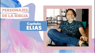 Elías: un hombre de fe | Alberto Linero | Personajes de la Biblia