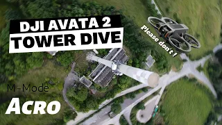 DJI Avata 2 - Diven am Turm - Acro Mode - 100m freier Fall - Lostplace - M-Mode - Freefall - 4K60FPS