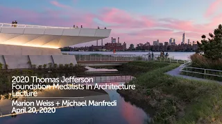 2020 THOMAS JEFFERSON FOUNDATION MEDALISTS IN ARCHITECTURE — PUBLIC TALK