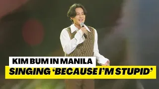 Kim Bum Sings 'Because I'm Stupid' | Kim Bum in Manila 2023