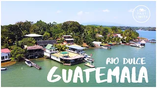 Rio Dulce GUATEMALA Travel Vlog