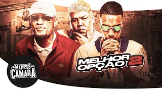 MC GP, MC Kadu e MC Kanhoto - Melhor Opção 2 (Caio Passos e DJ Guh Mix) 2023