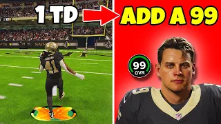Score A Touchdown = Add A 99 Overall To Saints