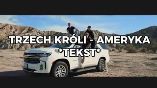 TRZECH KRÓLI - AMERYKA *TEKST*