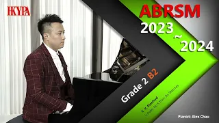 【HKYPA 】ABRSM Piano 2023-2024｜ Grade 2 B2｜Lullaby by C. V. Stanford｜Alex Chau Alexpianist