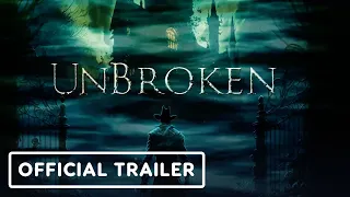 Unbroken - Official Release Window Trailer | Realms Deep 2023