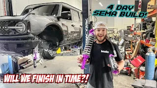 We Have 4 Days to Build my Bronco for SEMA! (Part 1)