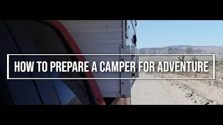 Four Wheel Campers - How to Prepare for an Adventure