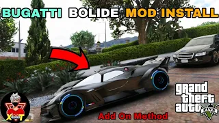 GTA V - BUGGATI BOLIDE SUPER CAR | MOD INSTALL 😱 ADD ON METHOD | IND GamingXT 🇮🇳