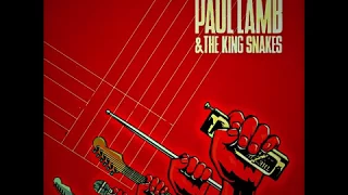 Paul Lamb & The King Snakes - Don't answer the door..