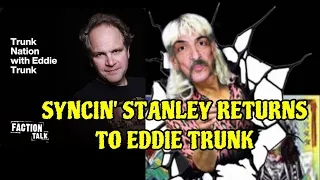 Syncin’ Stanley Returns To Eddie Trunk To Discuss Paul Stanley’s Wentworth Gallery Appearance