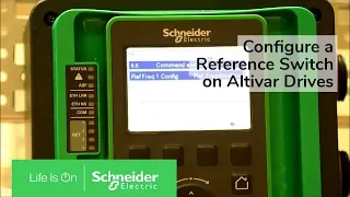 Configuring a Reference Switch on Altivar Process 630 & 930 Drives | Schneider Electric Support