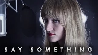 Say Something Cover by Togun & Felicity Reis