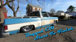 Bagged C10 Build: Start to Finish