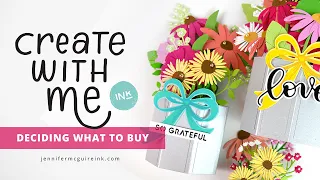 Create With Me: Deciding What To Buy (+ Pop Up Vase Cards)