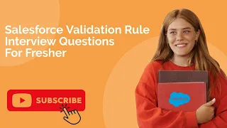 validation rule interview questions | validation rules in salesforce interview questions