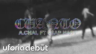 A.CHAL (ft. A$AP NAST) - CUANTO