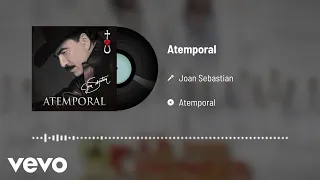 Joan Sebastian - Atemporal (Audio)