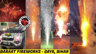 Indian Wedding Fireworks at GAYA, Bihar - Shaadi Baraat Crackers - Sonny