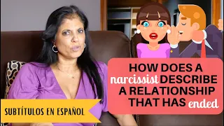 How does a narcissist describe a relationship that ended? (subtítulos en español)