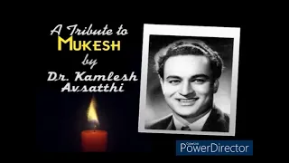 A Tribute to Mukesh by Dr. Kamlesh Avsatthi_2012 Live Show