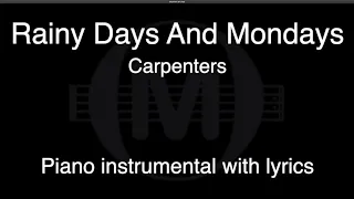 Rainy Days And Mondays - Carpenters (piano KARAOKE)