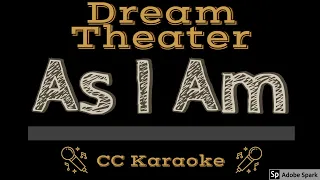 Dream Theater • As I Am (CC) [Karaoke Instrumental Lyrics]