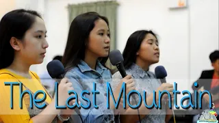 THE LAST MOUNTAIN (COVER) | THIRD EXODUS ASSEMBLY SONG | SONG COLLECTIONS | WORD-BORN BRIDE SINGERS