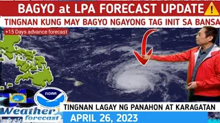 MAY BAGYO NA PARATING? : TINGNAN DITO⚠️WEATHER UPDATE TODAY | APRIL 26, 2023