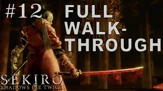 SEKIRO 100% Walkthrough | Part 12 - Shura Ending!