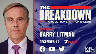 LPTV: The Breakdown - December 14, 2021 | Guest: Harry Litman